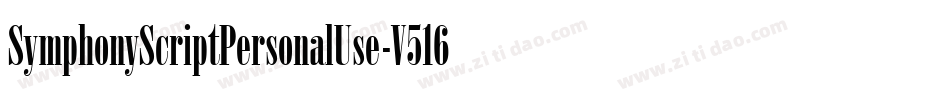 SymphonyScriptPersonalUse-V516字体转换 SymphonyScriptPersonalUse-V516字体转换