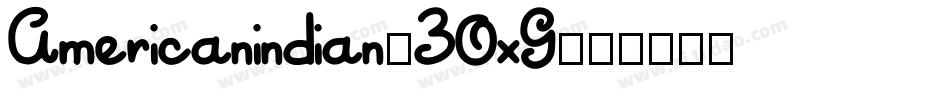 Americanindian-30xG字体转换