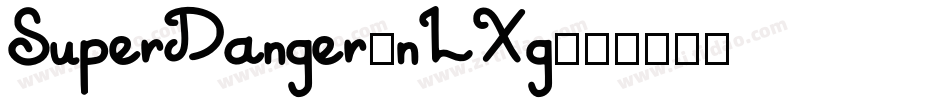 SuperDanger-nLXg字体转换