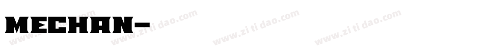 Mechan字体转换