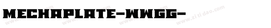 Mechaplate-WWGG字体转换