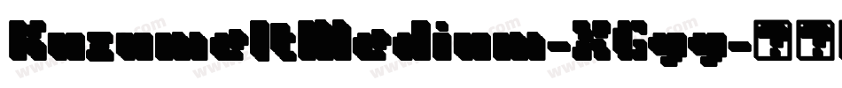 KuzumeltMedium-XGgg字体转换