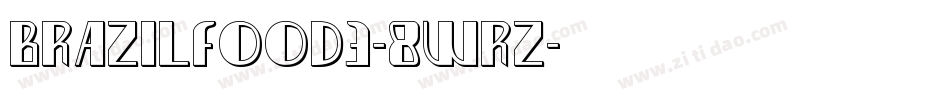 Brazilfood3-8wrz字体转换