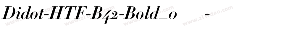 Didot-HTF-B42-Bold_0手机版字体转换