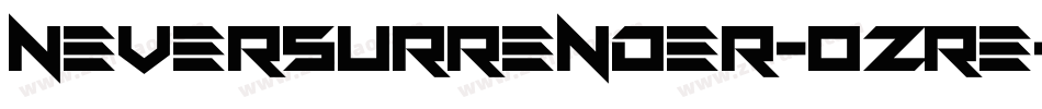 NeverSurrender-OzRe字体转换