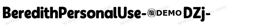 BeredithPersonalUse-5DZj字体转换 BeredithPersonalUse-5DZj字体转换