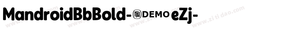 MandroidBbBold-1eZj字体转换