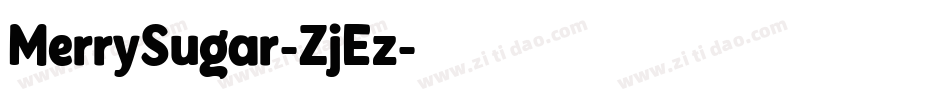 MerrySugar-ZjEz字体转换 MerrySugar-ZjEz字体转换