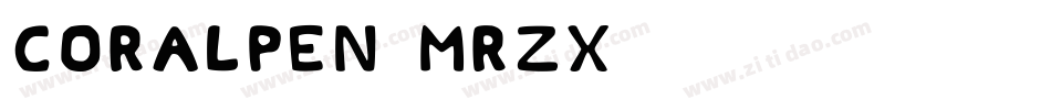 CoralPen-mRZx字体转换