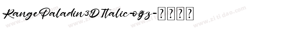RangePaladin3DItalic-o8jz字体转换