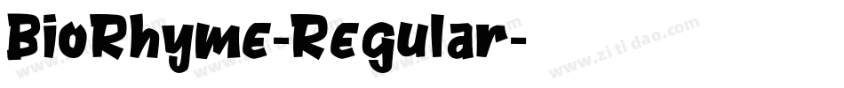BioRhyme-Regular字体转换 BioRhyme-Regular字体转换