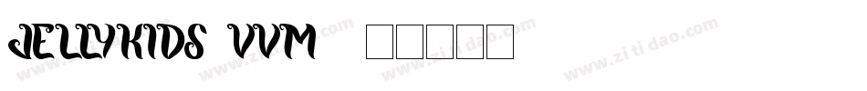 JellyKids-vVM7字体转换