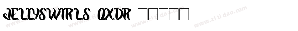 JellySwirls-qxDr字体转换