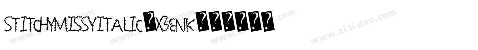 StitchyMissyItalic-X3EnK字体转换