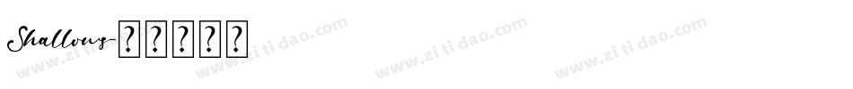 Shallows字体转换