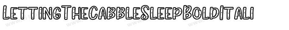 LettingTheCabbleSleepBoldItalic-z2n3字体转换