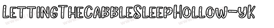 LettingTheCabbleSleepHollow-yKMY字体转换