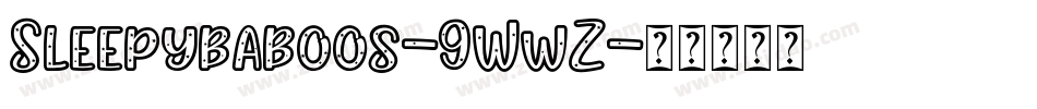 Sleepybaboos-9WwZ字体转换