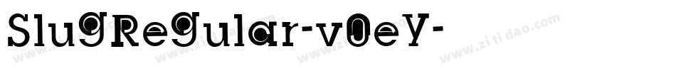 SlugRegular-v0ey字体转换