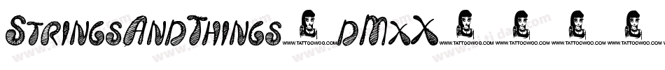 StringsAndThings-dMxX字体转换 StringsAndThings-dMxX字体转换