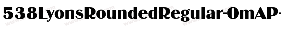 538LyonsRoundedRegular-OmAP字体转换