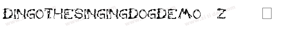 DingoTheSingingDogDemo-3z936字体转换