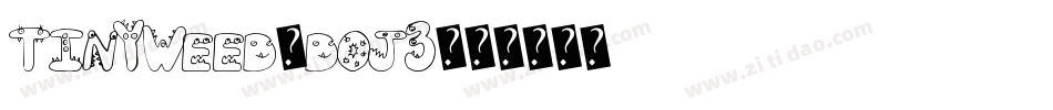 Tinyweed-Doj3字体转换