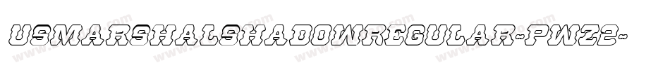 UsMarshalShadowRegular-PwZ2字体转换 UsMarshalShadowRegular-PwZ2字体转换