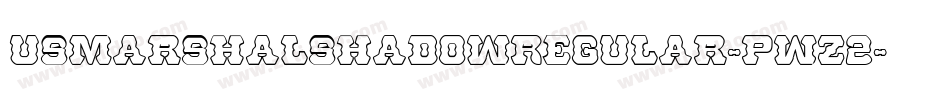 UsMarshalShadowRegular-PwZ2字体转换 UsMarshalShadowRegular-PwZ2字体转换