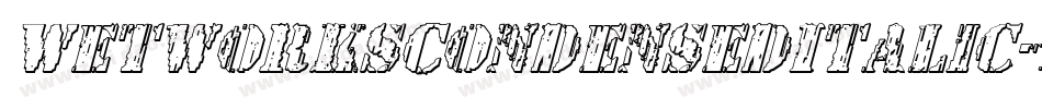 WetworksCondensedItalic-1xKj字体转换