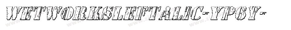 WetworksLeftalic-Yp6y字体转换
