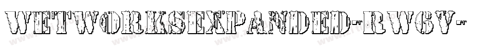 WetworksExpanded-RW6v字体转换 WetworksExpanded-RW6v字体转换