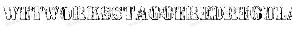 WetworksStaggeredRegular-rLB8字体转换