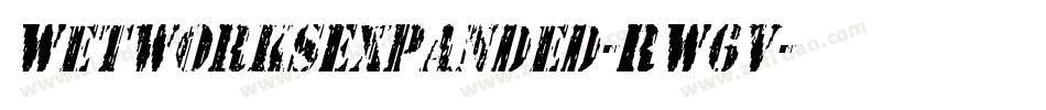 WetworksExpanded-RW6v字体转换 WetworksExpanded-RW6v字体转换