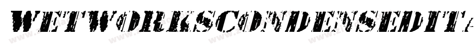 WetworksCondensedItalic-1xKj字体转换