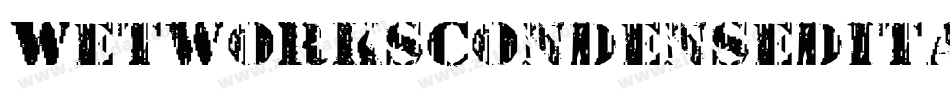 WetworksCondensedItalic-1xKj字体转换