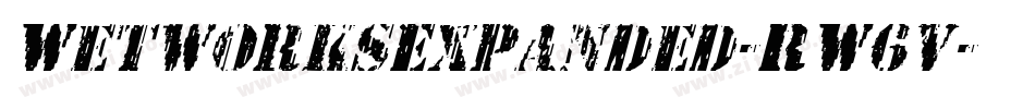 WetworksExpanded-RW6v字体转换 WetworksExpanded-RW6v字体转换