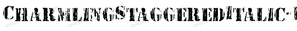 CharmlingStaggeredItalic-1GG22字体转换