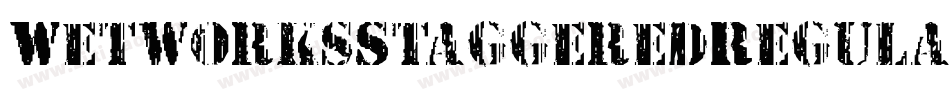 WetworksStaggeredRegular-rLB8字体转换