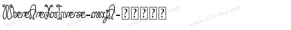 WhereAreYouInverse-owxjA字体转换