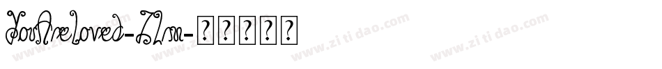 YouAreLoved-Z2rm字体转换