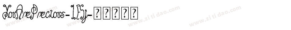 YouArePrecious-1E5j字体转换