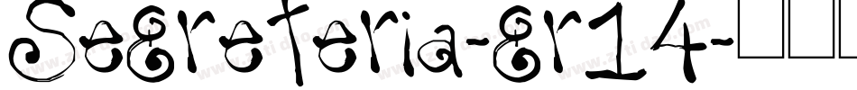 Segreteria-gr14字体转换