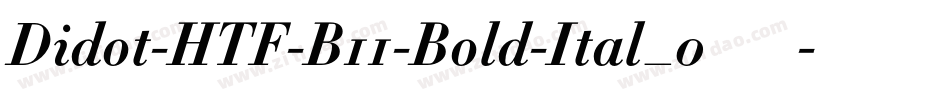 Didot-HTF-B11-Bold-Ital_0手机版字体转换