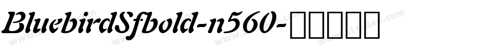 BluebirdSfbold-n560字体转换