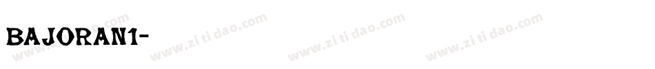 BAJORAN1字体转换