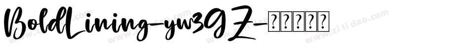 BoldLining-yw3GZ字体转换