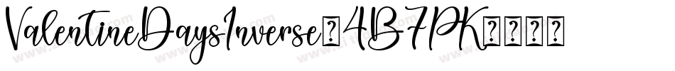 ValentineDaysInverse-4B7PK字体转换