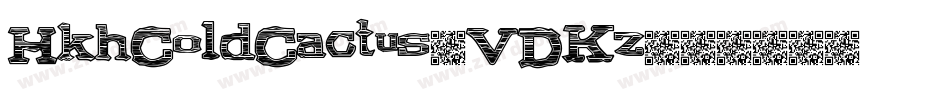HkhColdCactus-VDKz字体转换