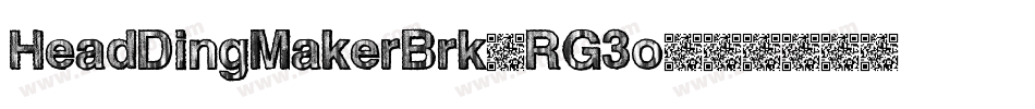 HeadDingMakerBrk-RG3o字体转换
